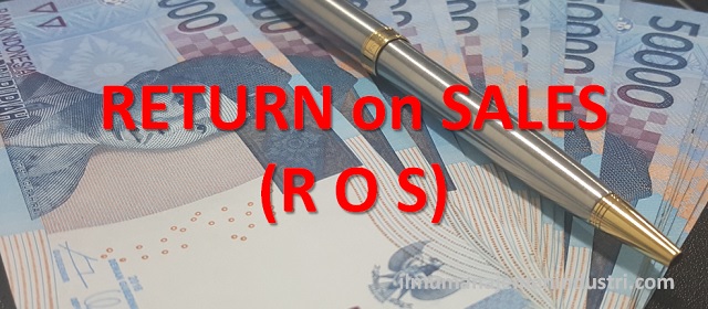 Pengertian ROS (return on sales) dan Rumus ROS